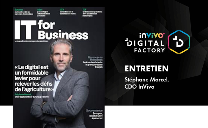 IT FOR BUSINESS Le Magazine, n° 2300 Entretien avec Stéphane Marcel, CDO InVivo
